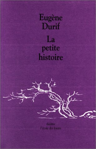 La petite histoire