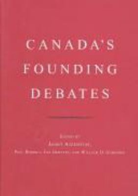 Canada's founding debates