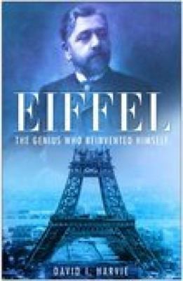 Eiffel : the genius who reinvented himself