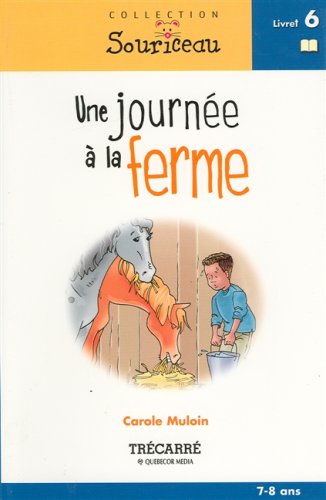 Une journée à la ferme