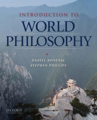 Introduction to world philosophy : a multicultural reader