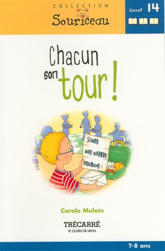 Chacun son tour!