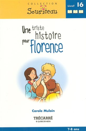 Une triste histoire pour Florence