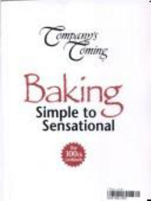 Baking : simple to sensational
