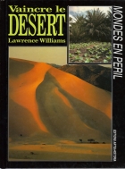 Defeating the deserts