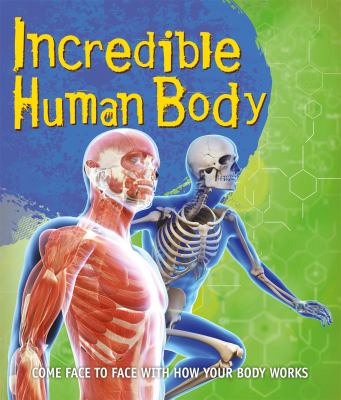 Incredible human body