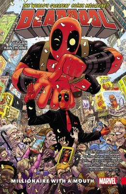 Deadpool. Vol. 1, Millionaire with a mouth /