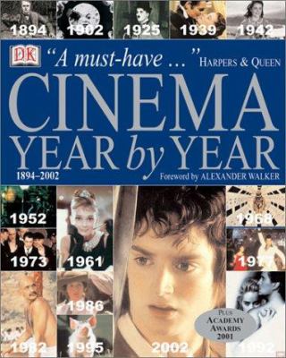 Cinema : year by year, 1894-2001