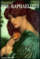 Essential pre-Raphaelites