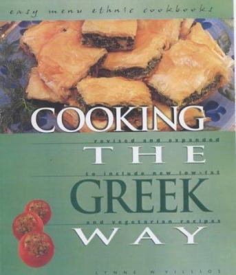 Cooking the Greek way : revised and expanded to include new low-fat and vegetarian recipes