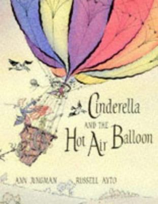 Cinderella and the hot air balloon
