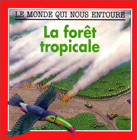 La forêt tropicale