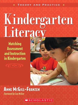 Kindergarten literacy : matching assessment and instruction