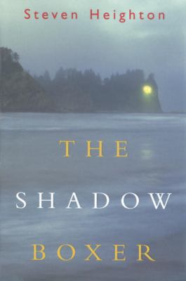 The shadow boxer : a novel