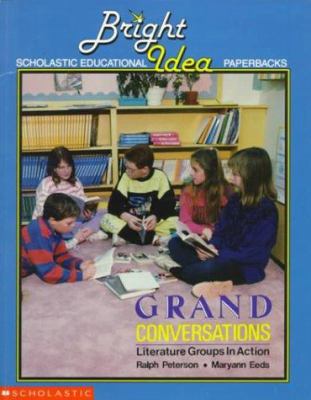 Grand conversations : literature groups in action