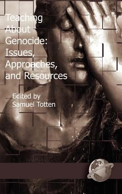 Teaching about genocide : issues, approaches, and resources