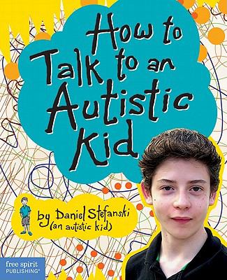 How to talk to an autistic kid