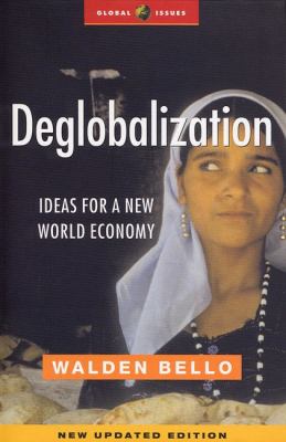 Deglobalization : ideas for a new world economy