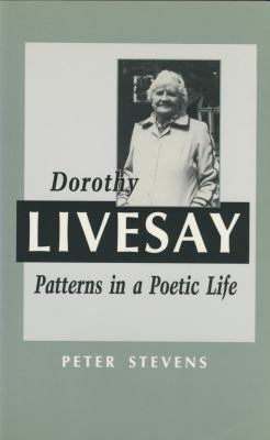 Dorothy Livesay : patterns in a poetic life