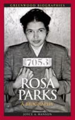 Rosa Parks : a biography