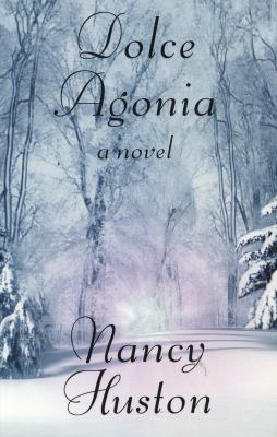 Dolce agonia : a novel