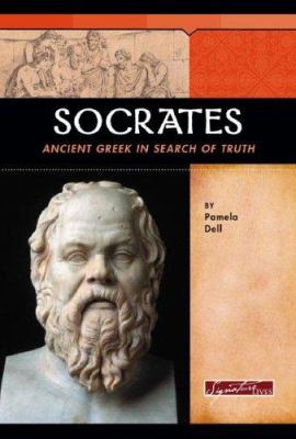 Socrates : ancient Greek in search of truth
