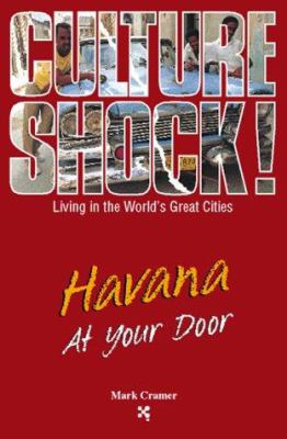 Culture shock! : Havana at your door