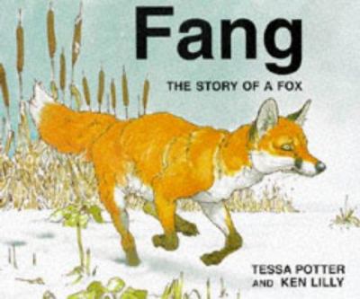 Fang : the story of a fox
