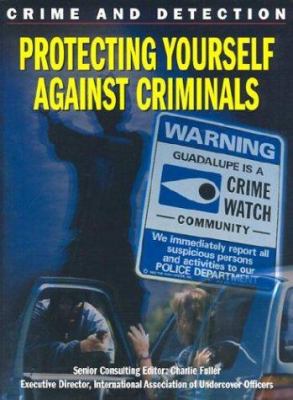 Protecting yourself against criminals