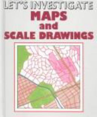 Maps and scale drawings