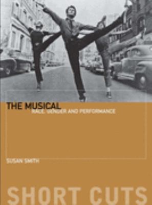 The musical : race, gender and performance