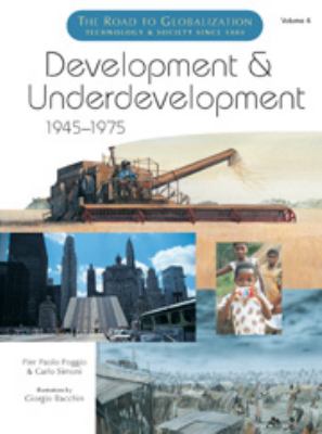 Development and underdevelopment, 1945-1975