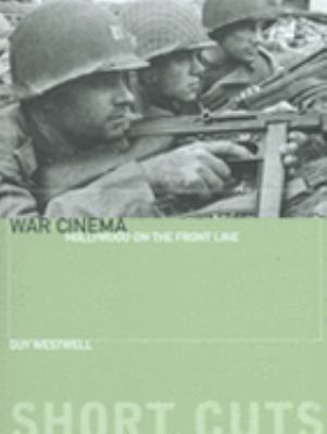 War cinema : Hollywood on the front line