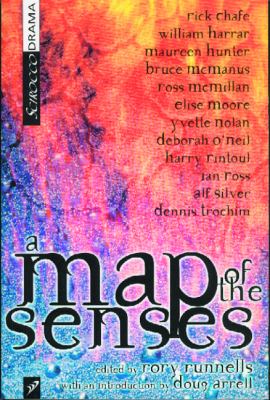 A map of the senses : [twenty years of Manitoba plays]