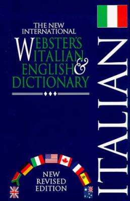 The new international Webster's Italian & English dictionary