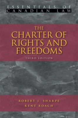 The Charter of Rights and Freedoms