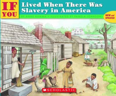 --If you lived when there was slavery in America