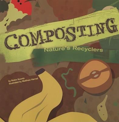 Composting : nature's recyclers