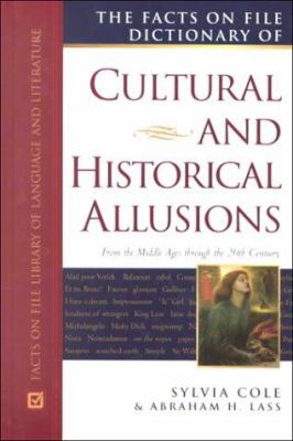 The Facts on File dictionary of cultural and historical allusions