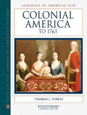 Colonial America to 1763