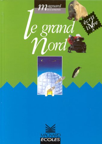 Le grand Nord