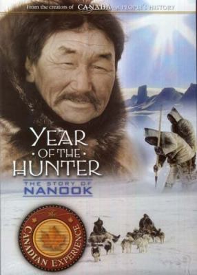 Year of the hunter : the story of Nanook