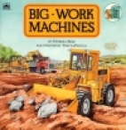 Big work machines