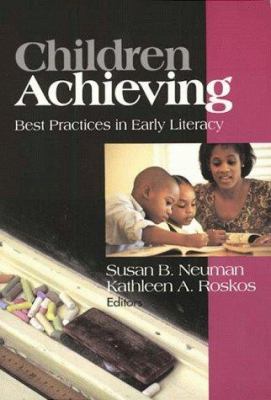 Children achieving : best practices in early literacy