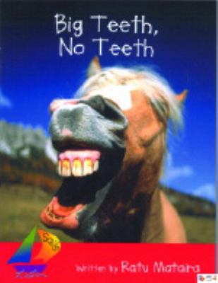 Big teeth, no teeeth