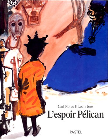 L'espoir pélican