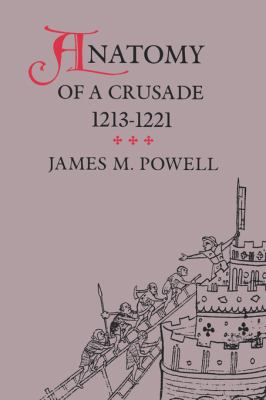 Anatomy of a crusade, 1213-1221