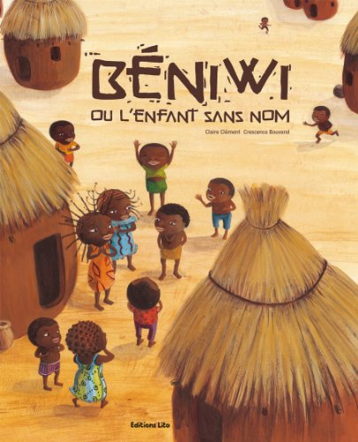 Béniwi, ou, L'enfant sans nom