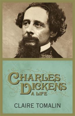 Charles Dickens : a life