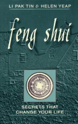 Feng shui : secrets that change your life